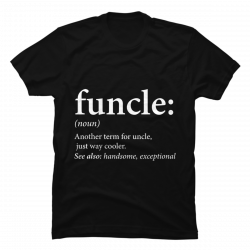 funcle shirt